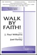 Walk by Faith!